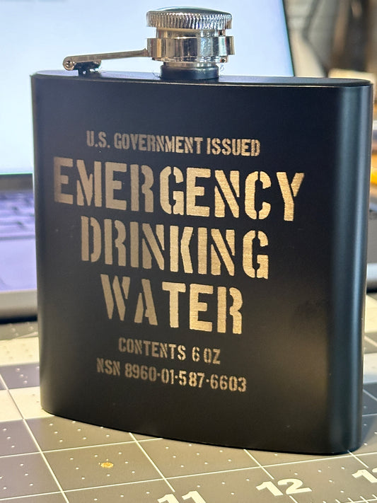 "Emergency Drinking Water" Flask